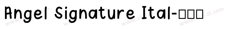 Angel Signature Ital字体转换